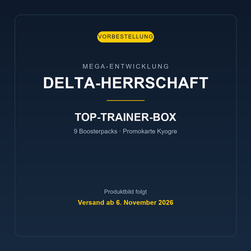 Top-Trainer-Box Delta-Herrschaft, Vorbestellung