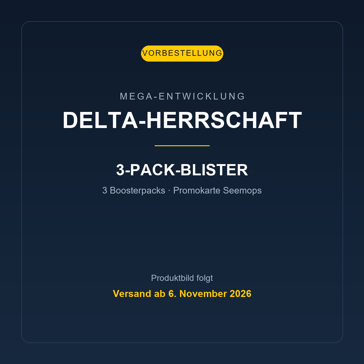 3-Pack-Blister Seemops Delta-Herrschaft, Vorbestellung